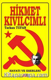 Hikmet Kıvılcımlı Hayatı ve Eserleri