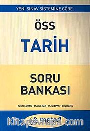 ÖSS Tarih Soru Bankası Yeni Sınav Sistemine Göre