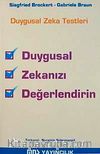 Duygusal Zekanızı Değerlendirin Duygusal Zeka Testleri