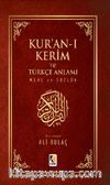 Kur'an-ı Kerim ve Türkçe Anlamı (Hafız Boy ciltli)(14x20)