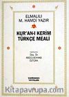 Kur'an-ı Kerim Türkçe Meali (İthal kağıt Ciltsiz Cep Boy)