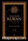 Hayat Kitabı Kur'an & Gerekçeli Meal (B. Boy 2 Cilt)