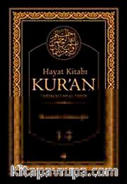 Hayat Kitabı Kur'an <br /> Gerekçeli Meal (B. Boy 2 Cilt)
