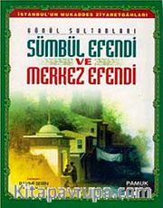 Sümbül Efendi ve Merkez Efendi (Evliya-013)