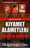 Kıyamet Alametleri & Deccal'in Öğretisi