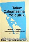 Takım Çalışmasına Yolculuk