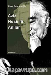 Aziz Nesin'li Anılar