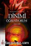 İrfanlı İnsan Olmak İçin  Dinimi Öğreniyorum
