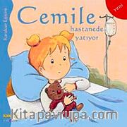Cemile Hastanede Yatıyor