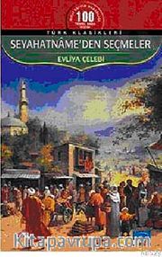 Seyahatname'den Seçmeler