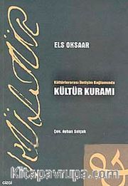 Kültürlerarası İletişim Bağlamında Kültür Kuramı