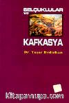 Selçuklular ve Kafkasya