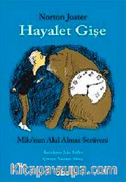 Hayalet Gişe <br /> Milo'nun Akıl Almaz Serüveni