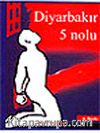 Diyarbakır 5 Nolu