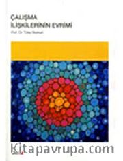 Çalışma İlişkilerinin Evrimi