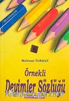 Örnekli Deyimler Sözlüğü