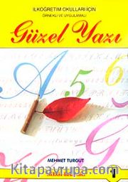 Güzel Yazı 1 <br /> İlköğretim Okulları İçin Örnekli ve Uygulamalı