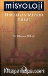 Misyoloji & Hıristiyan Misyon Bilimi
