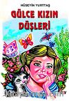Gülce Kızın Düşleri