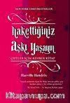 Hakettiğiniz Aşkı Yaşayın