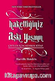 Hakettiğiniz Aşkı Yaşayın