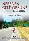 Nereden Geliyorsun ? Kuzeyden
