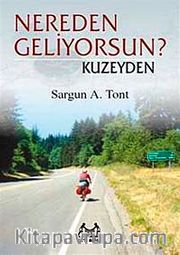 Nereden Geliyorsun ? Kuzeyden