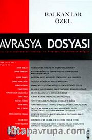 Avrasya Dosyası Cilt:14 Sayı:1 2008 Altı Aylık Dergi / Bankalara Özel