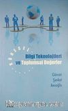 Küresel Bilgi Teknolojileri ve Toplumsal Değerler