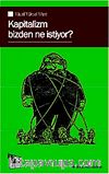 Kapitalizm Bizden Ne İstiyor?