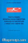 Trakya-paşaeli Müdafaa-i Hukuk cemiyeti'nin Kuruluşu ve Faaliyetleri (1 Aralık 1918-13 Mayıs 1920)