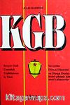 KGB Sovyet Gizli Casusluk Teşkilatının İç Yüzü Sovyetler Dünya Düzenini ve Dünya Devletlerini Yıkmak İçin Nasıl Çalışıyorlar