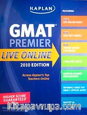GMAT Premier Live Online 2010 Edition <br /> Access Kaplan's Top Teachers Online