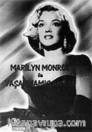 Marilyn Monroe İle Yaşanmamış Anılar