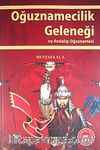 Oğuznamecilik Geleneği ve Andalıp Oğuznamesi