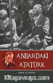 Anılardaki Atatürk