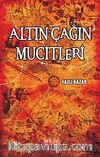 Altın Çağın Mucitleri