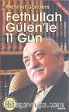 Fethullah Gülen'le 11 Gün (Cep Boy)