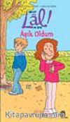 Lal! / Aşık Oldum