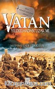 Vatan Yıldızlardan Uzak mı?