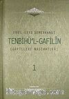 Tenbihü'l-Gafilin & Gafillere Nasihatler (2 Cilt Takım)