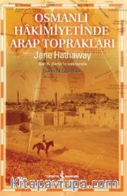 Osmanlı Hakimiyetinde Arap Toprakları