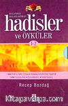 Hayatımızı Kolaylaştıran Hadisler ve Öyküler (1-2)