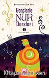 Gençlerle Nur Dersleri 2