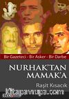 Nurhak'tan Mamak'a & Bir Gazeteci - Bir Asker - Bir Darbe