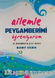 Ailemle Peygamberimi Öğreniyorum