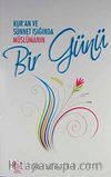 Kur'an ve Sünnet Işığında Müslümanın  Bir günü