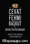 Harput'ta Bir Amerikalı - Hepimiz Birimiz İçin / Bütün Tiyatro Eserleri