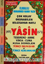 41 Yasin Tebareke Amme Vakıa-Cuma ve Kısa Sureler Türkçe Okunuşları ve Türkçe Açıklaması (Cep Boy-Kod:050)
