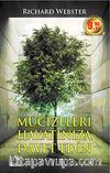 Mucizeleri Hayatınıza Davet Edin (Cep Boy)
